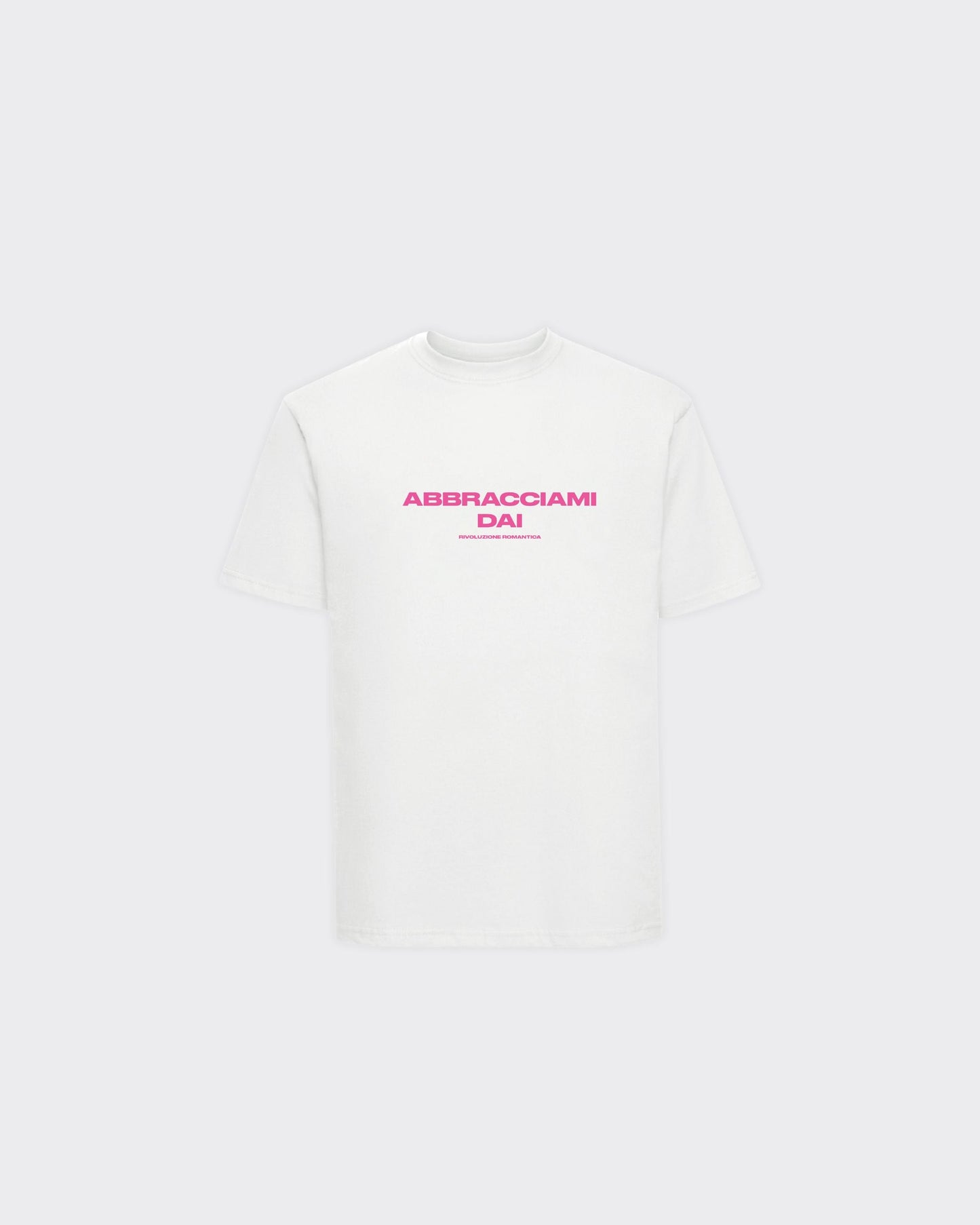 T-Shirt Abbracciami Dai Bianca